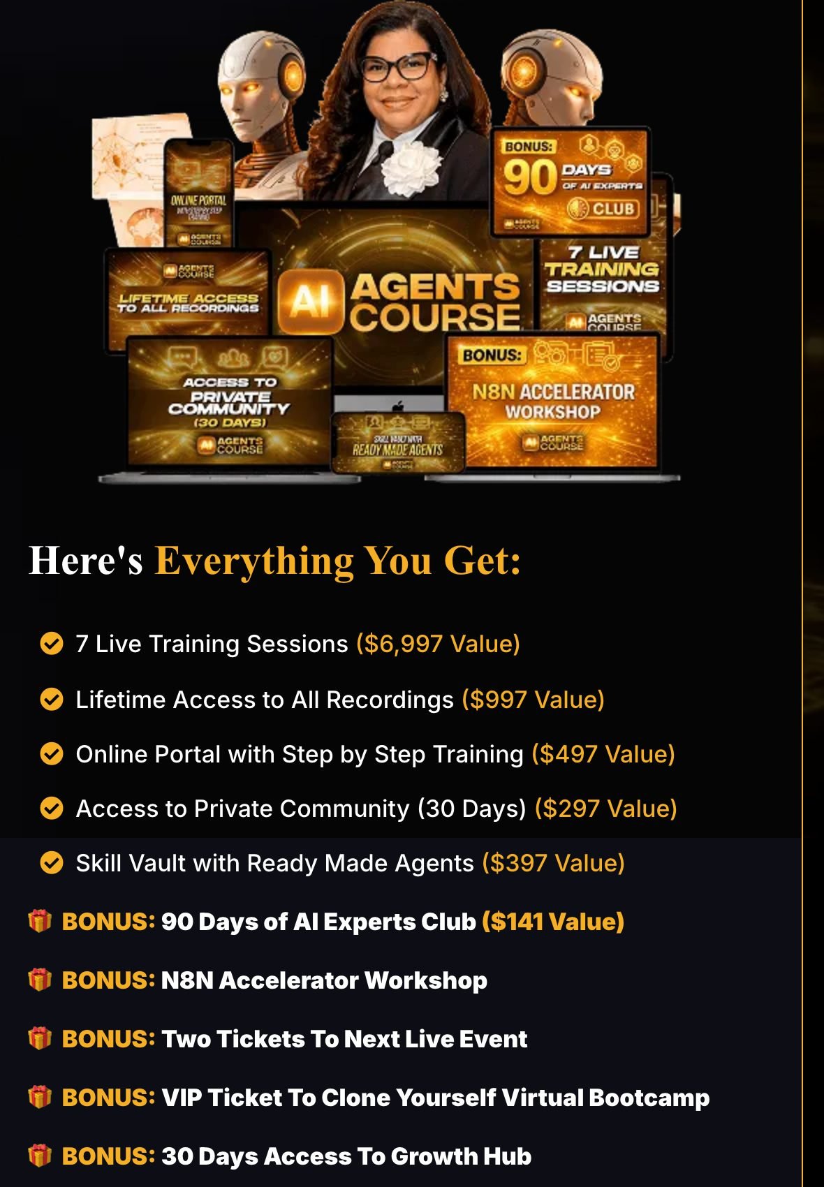 Everything included in Alicia Lyttle's AI Agents Course: 7 live training sessions, lifetime recordings, online portal, private community, Skill Vault, and bonuses